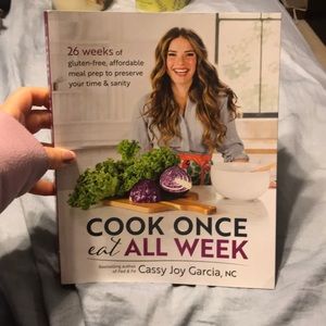 Cook Once Eat All Week Cookbook